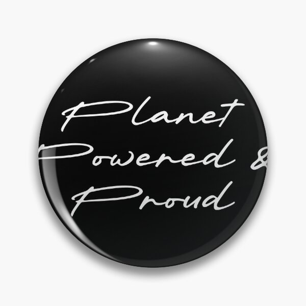 Item preview, Planet Powered & Proud designed and sold by Ninjacatoff.