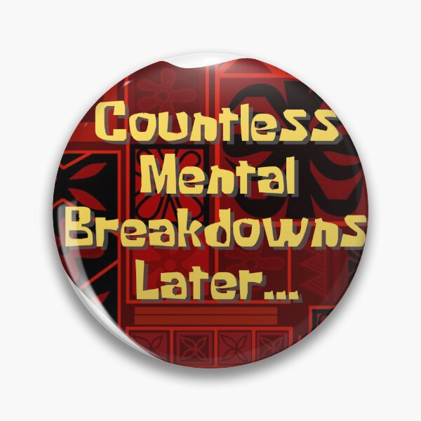 Item preview, Countless Mental Breakdowns Later designed and sold by Wordsmith-Wear.