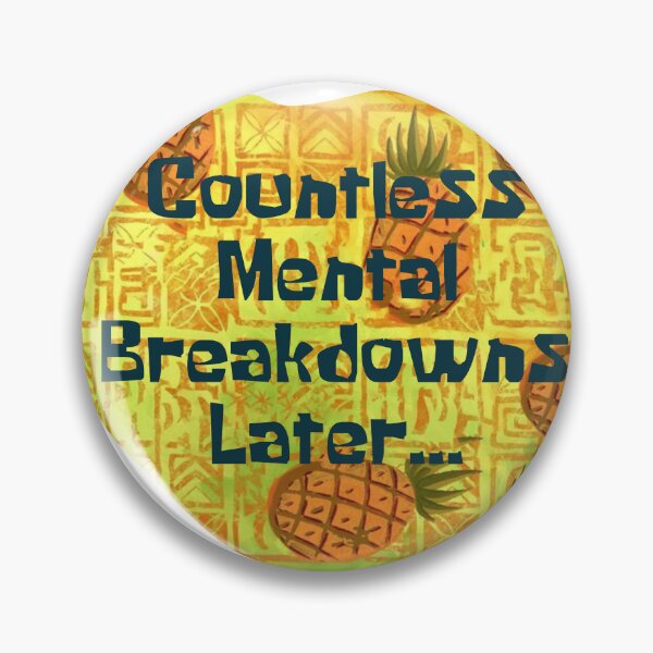 Item preview, Countless Mental Breakdowns Later designed and sold by Wordsmith-Wear.