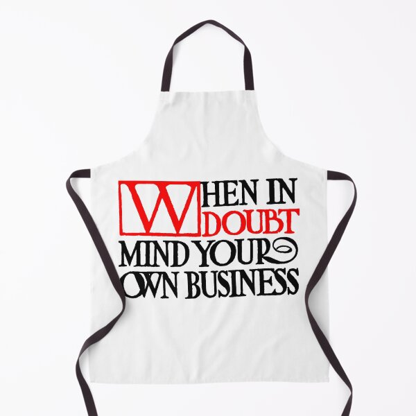 Item preview, Elbert Hubbard Roycroft Motto Mind Your Own Business designed and sold by Pixelchicken.