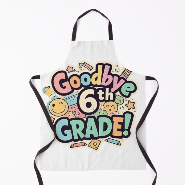 Item preview, Goodbye 6th Grade designed and sold by Littleprince2.