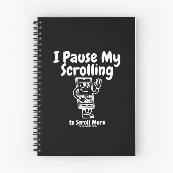 Item preview, I pause my scrolling designed and sold by Peerless-Prime.