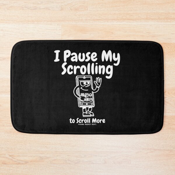 Item preview, I pause my scrolling designed and sold by Peerless-Prime.