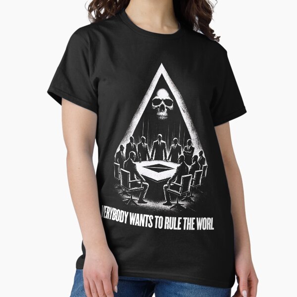 Item preview, Everybody Wants to Rule the World – Illuminati Star Chamber Parody Design designed and sold by Victor Shadehorn.
