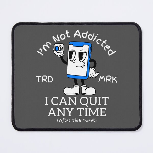 Item preview, I'm not addicted designed and sold by Peerless-Prime.