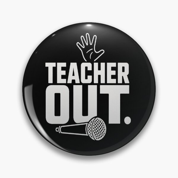 Item preview, Funny Teacher Mic Drop Quote Teacher Out with Hand designed and sold by JudeSchimmel.
