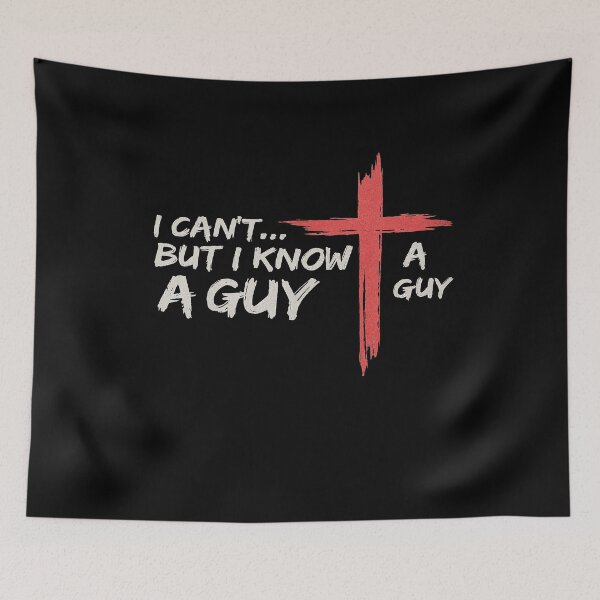 Item preview, Christian Cross Quote I Can’t But I Know A Guy designed and sold by JudeSchimmel.