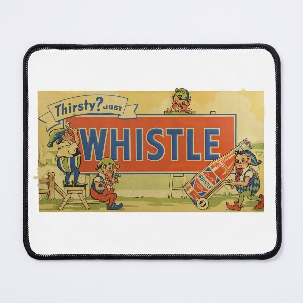 Item preview, Vintage Whistle Soda - Thirsty? Just Whistle designed and sold by QuayTradingCo.