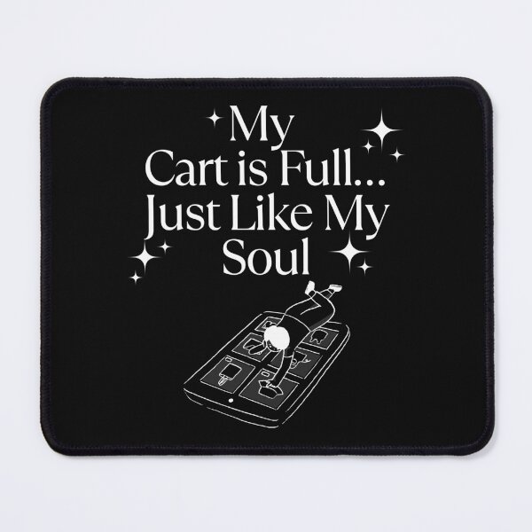 Item preview, My cart is full designed and sold by Peerless-Prime.