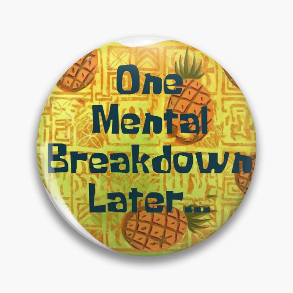 Item preview, One Mental Breakdown Later designed and sold by Wordsmith-Wear.