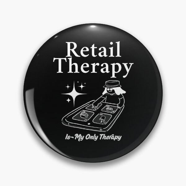 Item preview, Retail therapy designed and sold by Peerless-Prime.