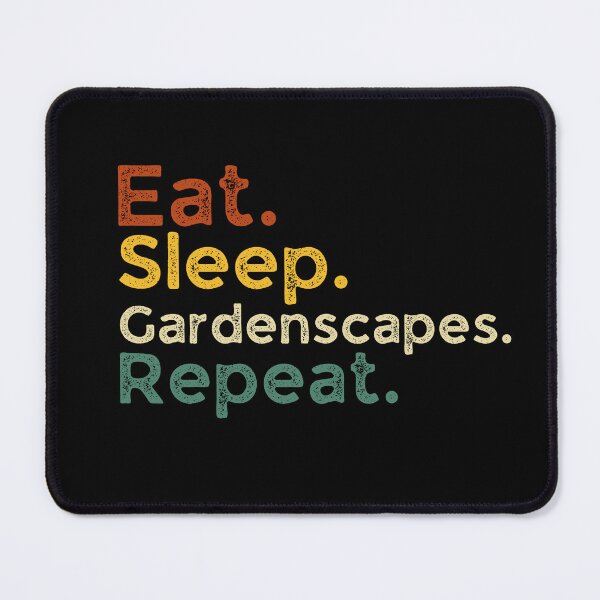 Item preview, Eat sleep Gardenscapes repeat designed and sold by belladesign7.