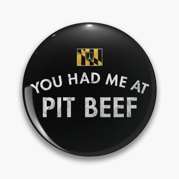 Item preview, You Had Me At Pit Beef Distressed designed and sold by twHistory.