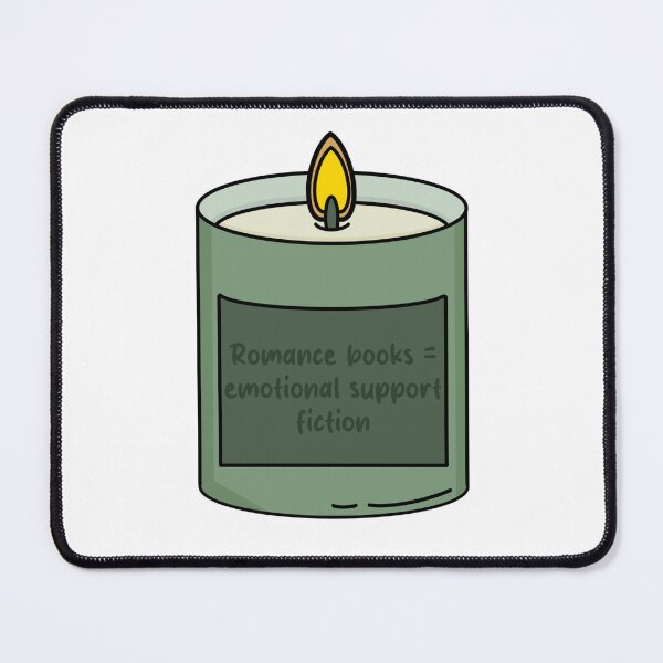 Item preview, Romance Books = Emotional Support Fiction - Heartwarming Book Lover Candle Design designed and sold by OceaneZwDesigns.