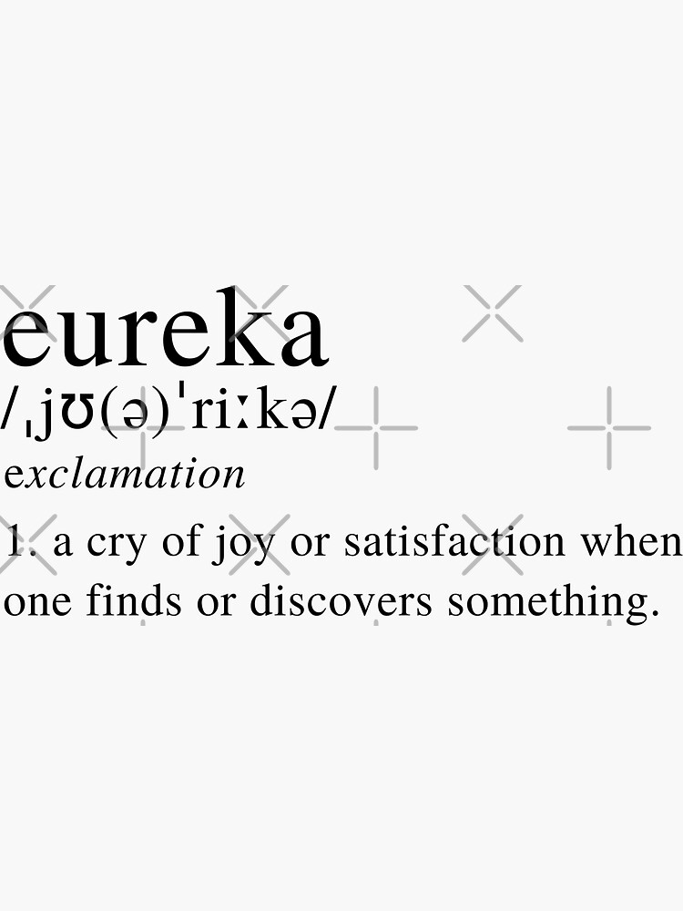 eureka-definition-black-sticker-for-sale-by-jstuartart-redbubble