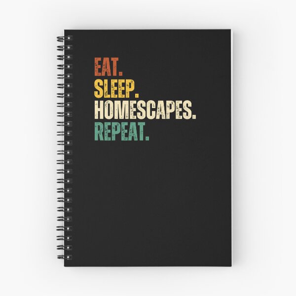 Item preview, Eat sleep homescapes repeat designed and sold by belladesign7.