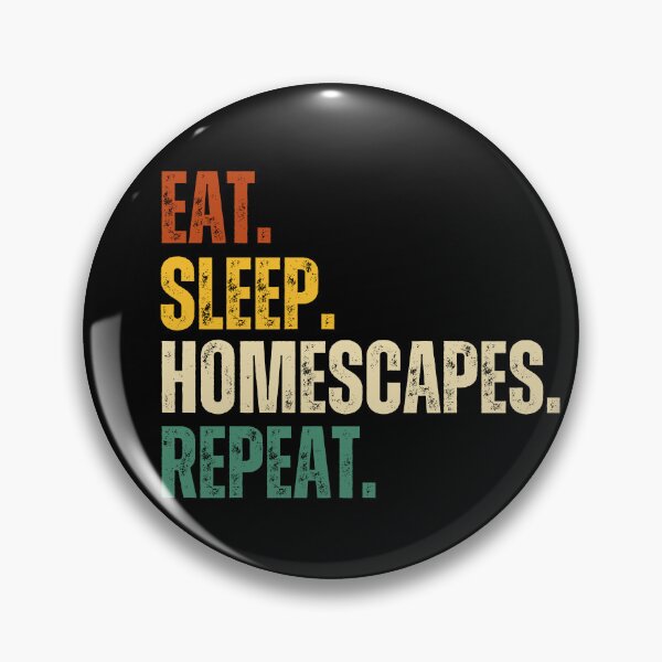 Item preview, Eat sleep homescapes repeat designed and sold by belladesign7.