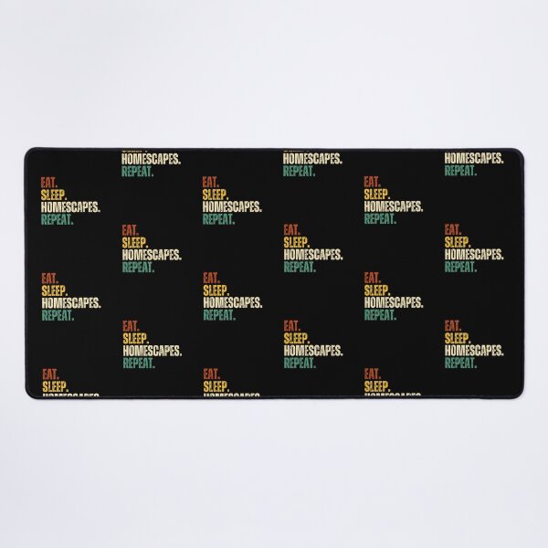 Item preview, Eat sleep homescapes repeat designed and sold by belladesign7.