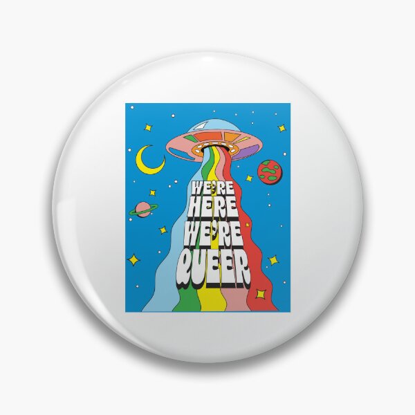 Item preview, Pride Month We're Here We're Queer UFO LGBTQIA colorful rainbow design designed and sold by Jdawnink.