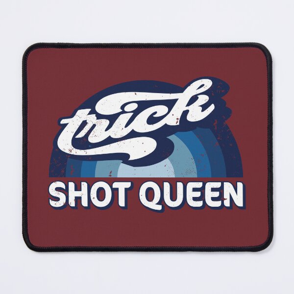 Item preview, Trick Shot Queen | No Lucky Shots, Just Skill designed and sold by Suldaanstyle.