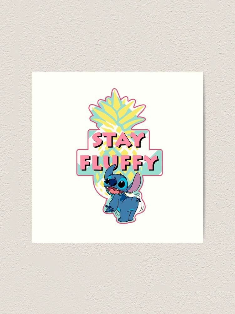 Alternate view of Stitch - Stay Fluffy Art Print
