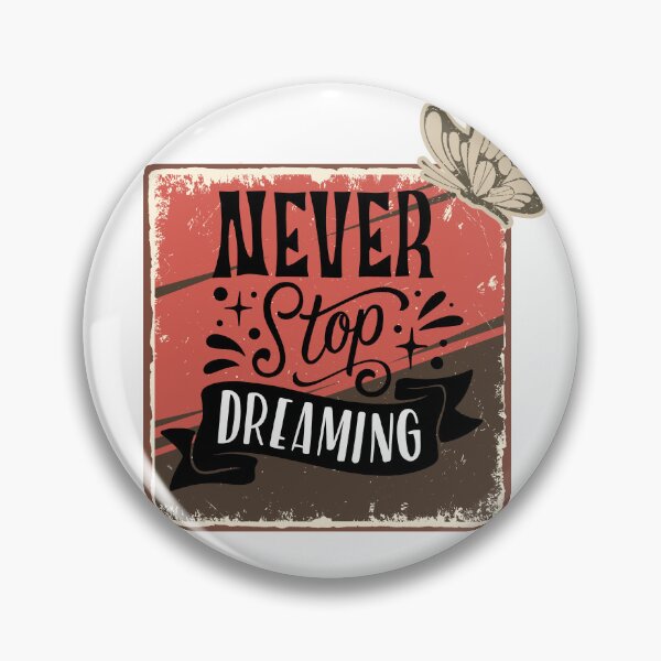 Item preview, Never Stop Dreaming  designed and sold by Aisha  Hamza.