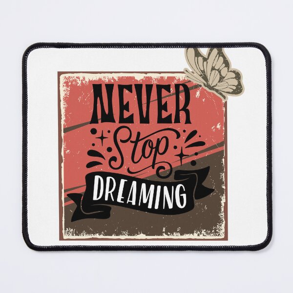 Item preview, Never Stop Dreaming  designed and sold by Aisha  Hamza.