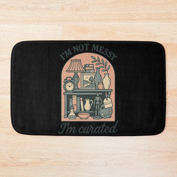 Item preview, I'm Not Messy I'm Curated Vintage Retro designed and sold by LuminOrb.
