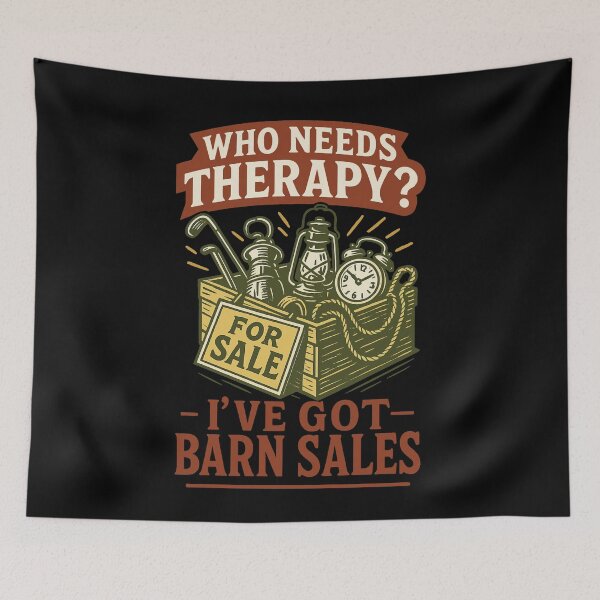 Item preview, Who Needs Therapy I've Got Barn Sales designed and sold by LuminOrb.