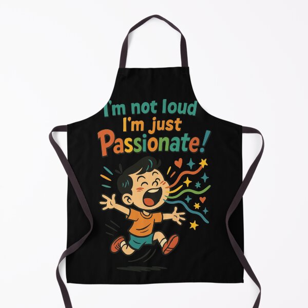 Item preview, I'm Not Loud I'm Just Passionate Kindergarten designed and sold by LuminOrb.