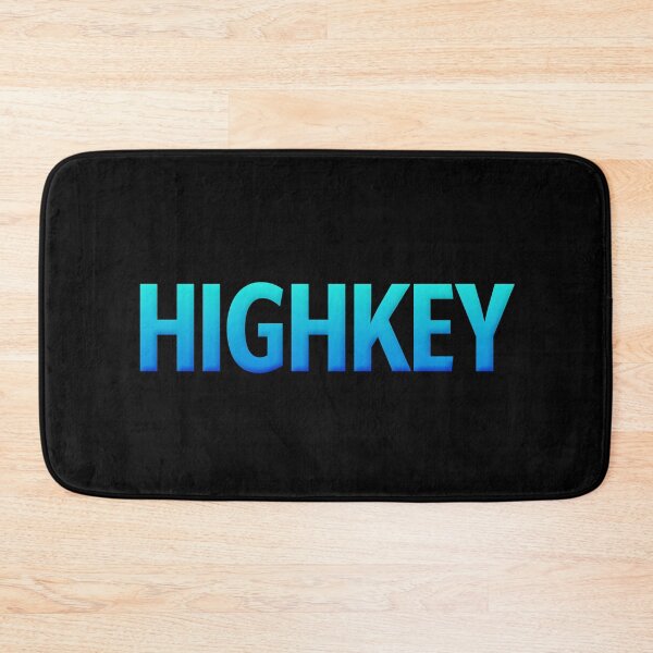 Item preview, Highkey in Teal Blue Gradient designed and sold by Memes N Lore .