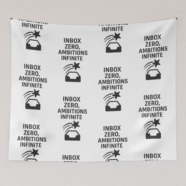 Item preview, INBOX ZERO, AMBITIONS INFINITE designed and sold by TheWonkyEaselCo.