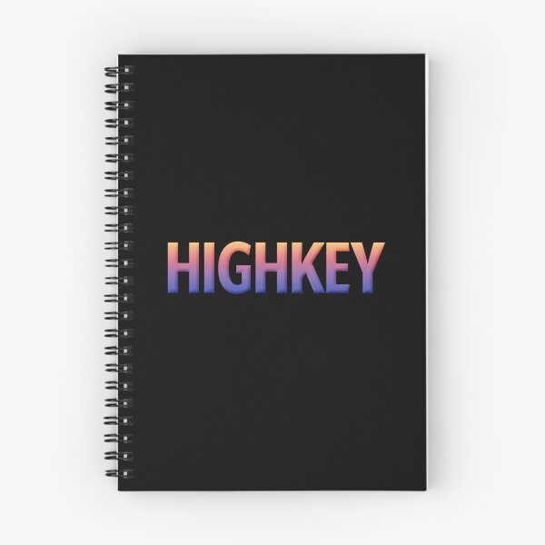 Item preview, Highkey in Sunset Gradient designed and sold by Memes N Lore .