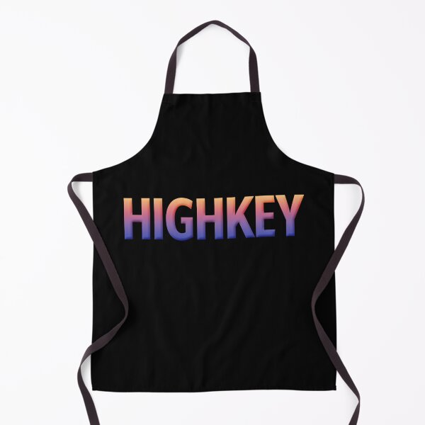 Item preview, Highkey in Sunset Gradient designed and sold by Memes N Lore .