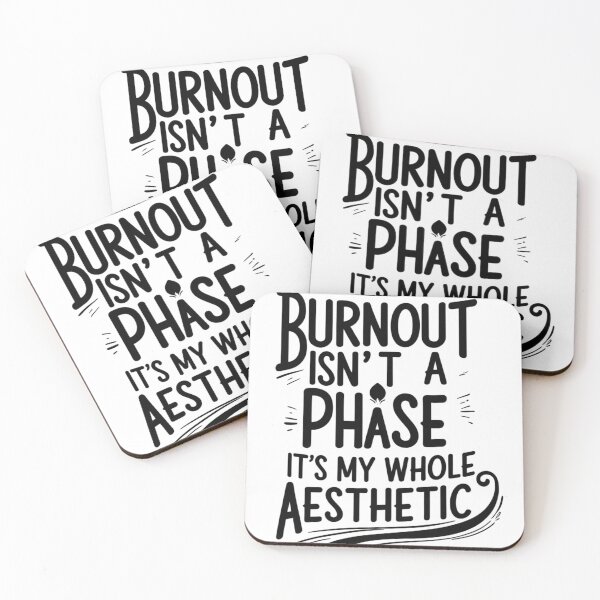 Item preview, Funny Burnout Quote T-Shirt – “Burnout Isn’t a Phase, It’s My Whole Aesthetic” designed and sold by doumayoub.