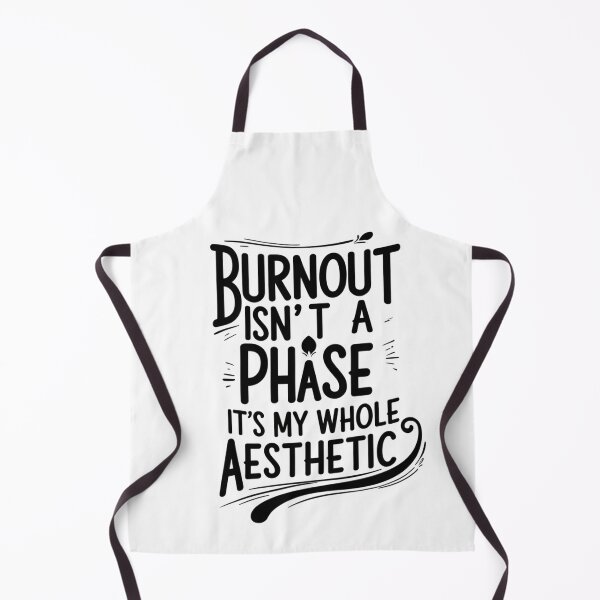 Item preview, Funny Burnout Quote T-Shirt – “Burnout Isn’t a Phase, It’s My Whole Aesthetic” designed and sold by doumayoub.