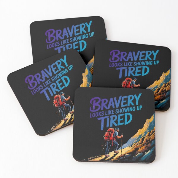 Item preview, Bravery Looks Like Showing Up Tired Motivational Mental designed and sold by Amanda's Factory.
