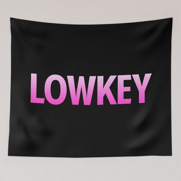 Item preview,  Lowkey in Pink Gradient designed and sold by Memes N Lore .