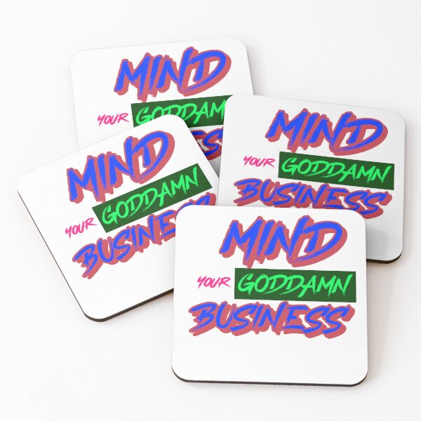Item preview, MIND YOUR GODDAMN BUSINESS designed and sold by EdgeBoss.