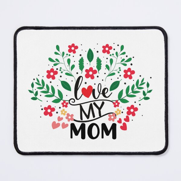 Item preview, Love My Mom | flowers market draw | Mother's Day Gift Design designed and sold by PnrArtDesign.