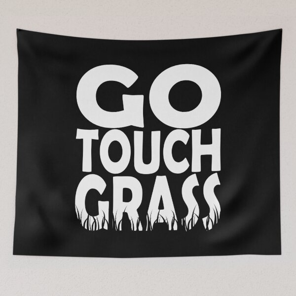 Item preview, Touch Grass designed and sold by UnconsciousFoot.