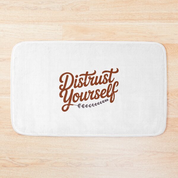 Item preview, Distrust Yourself designed and sold by Peter Stawicki.