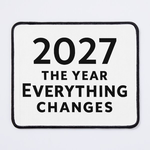 Item preview, 2027 the year everything changes designed and sold by Beyond The Veil.