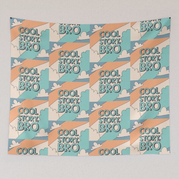 Item preview, "Cool Story, Bro" Graphic with Clouds designed and sold by ART ATTACK ZONE.