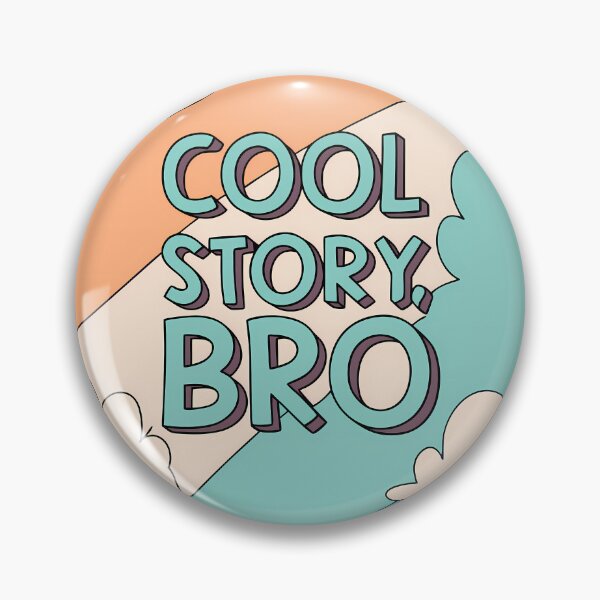 Item preview, "Cool Story, Bro" Graphic with Clouds designed and sold by ART ATTACK ZONE.