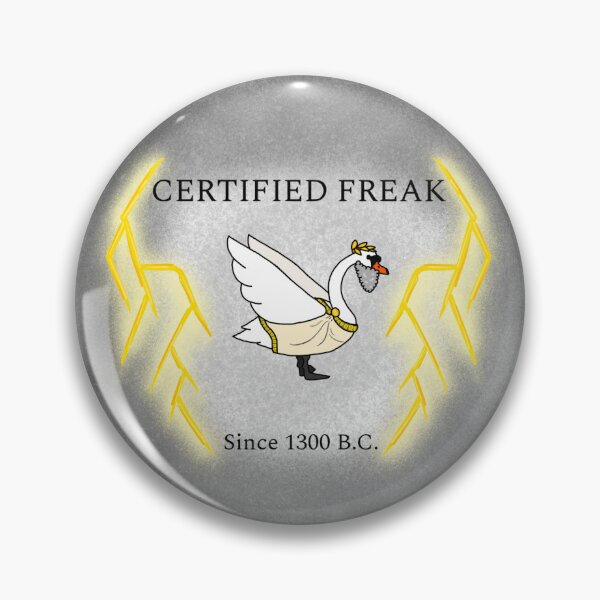 Item preview, Certified Freak Since 1300 B.C. designed and sold by OL-RW.