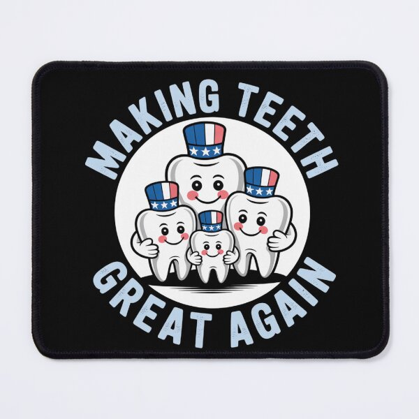 Item preview, Funny Dentist Patriotic - Making Teeth Great Again designed and sold by artcultreone.