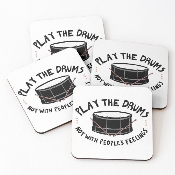 Item preview, Play the Drums, Not With People's Feelings designed and sold by Roxee Jo.