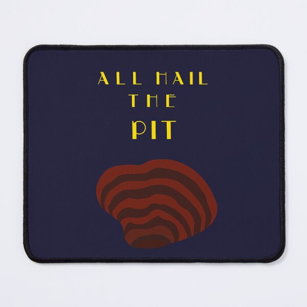 Item preview, All Hail The Pit designed and sold by HiNayPod.