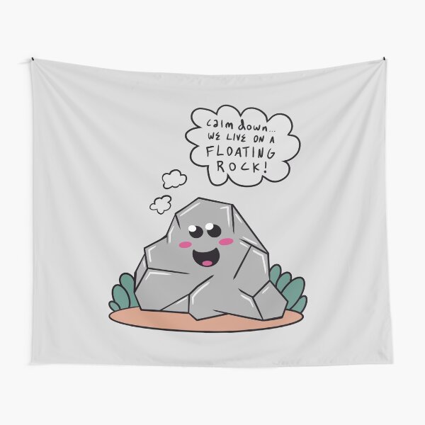 Item preview, Calm Down... We Live on a Floating Rock! designed and sold by Roxee Jo.